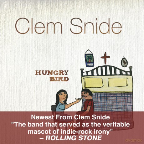 Clem Snide: Hungry Bird [CD]