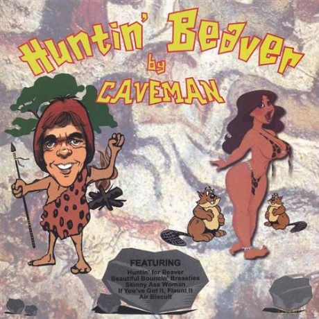 Caveman: Huntin' Beaver [CD]