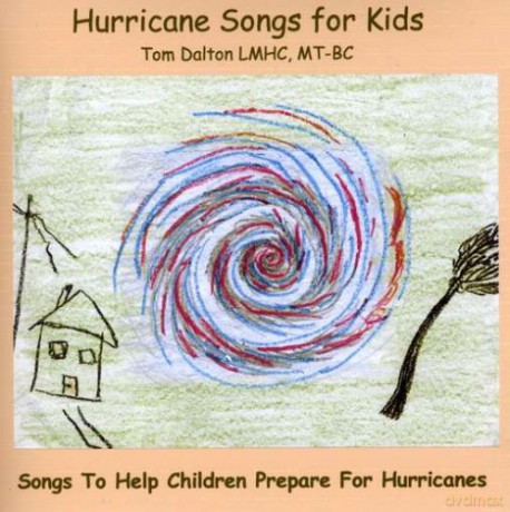Tom Dalton: Hurricane Songs for Kids [CD]