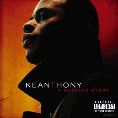 Keanthony: Hustlaz Story [CD]