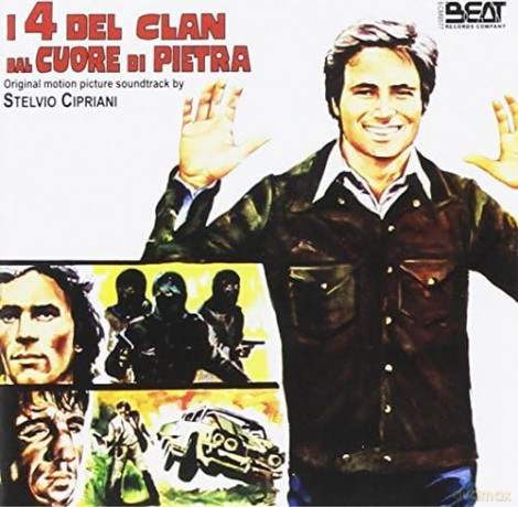 Stelvio Cipriani: I 4 Del Clan Dal Cuore Di Pietra [CD]