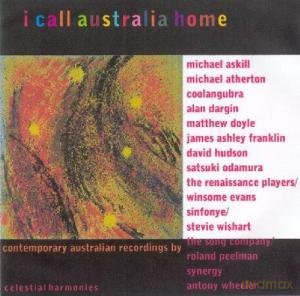I Call Australia Home [CD]