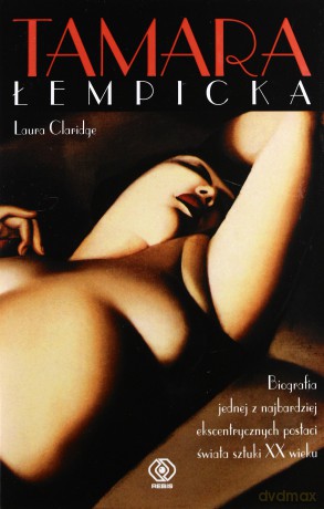 Tamara Łempicka - Laura Claridge [KSIĄŻKA]