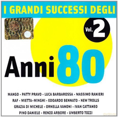 I Grandi Successi Degli Anni 80 V2 [CD]