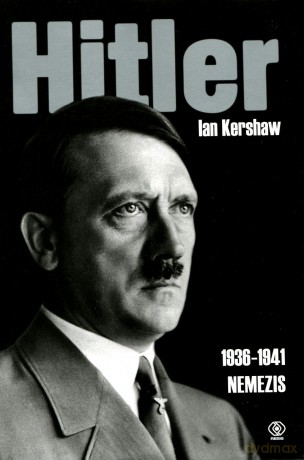 Hitler T.2 Cz.I - Ian Kershaw [KSIĄŻKA]
