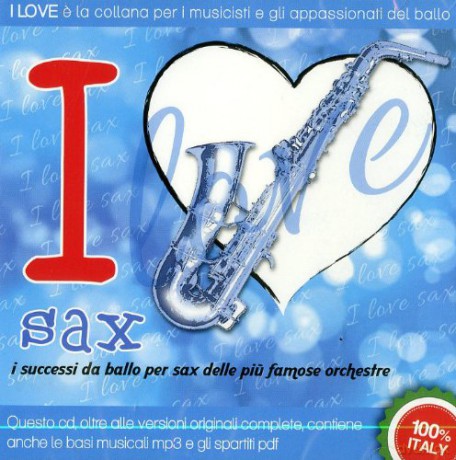 I Love Sax [CD]