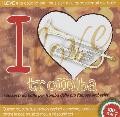 I Love Tromba [CD]