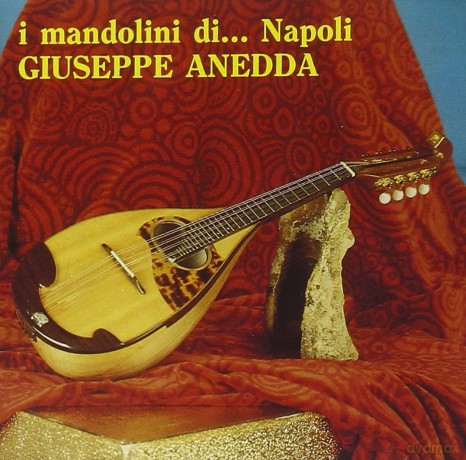 Anedda Giuseppe: I Mandolini Di Anedda [CD]