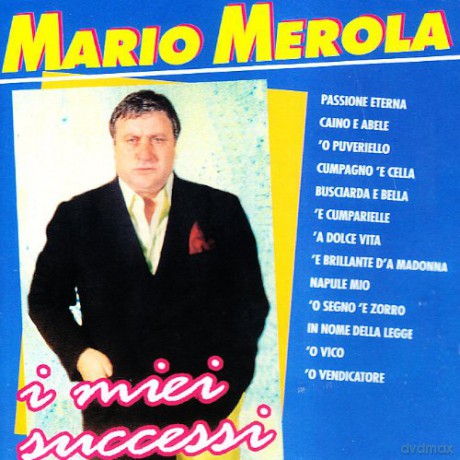 Mario Merola: I Miei Successi [CD]