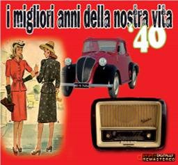 Ray Charles: I Migliori Anni Della Nostra Vita '40 [CD]