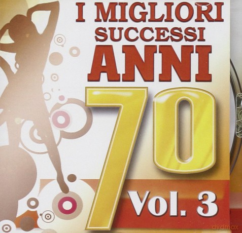 I Migliori Successi Anni 70 Vol 3 [CD]