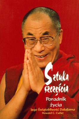 Sztuka Szczęścia - Dalajlama, Howard C. Cutler [KSIĄŻKA]