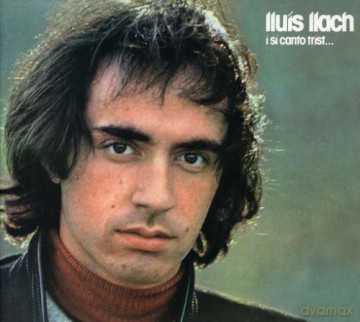 Lluis Llach: I Si Canto Trist [CD]