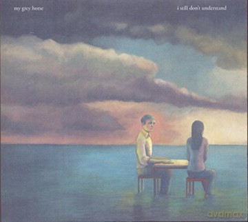 My Grey Horse: I Still Don T Understand [CD]