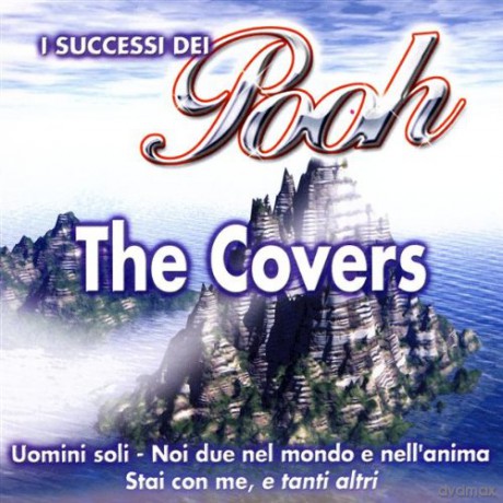 The Covers: I Successi Dei Pooh [CD]