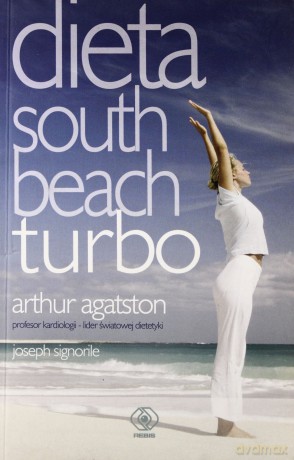 Dieta South Beach Turbo - Arthur Agatston [KSIĄŻKA]