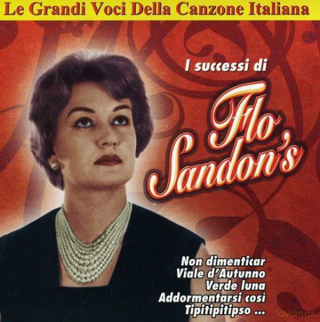 Flo Sandon's: I Successi Di Flo Sandon's [CD]