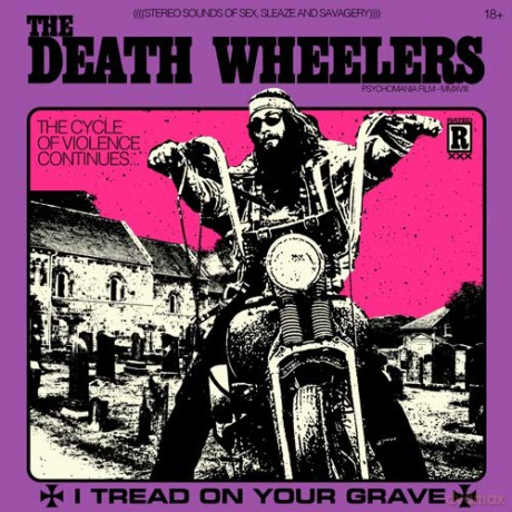 The Death Wheelers: I Tread On Your Grave [CD]
