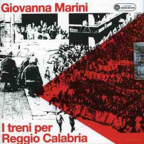 Giovanna Marini: I Treni Per Reggio Calabria [CD]