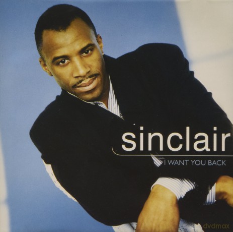 Sinclair: I Want You Back [CD]