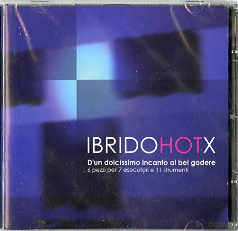 Vari-Ibrido Hot X: Ibrido Hot X [CD]