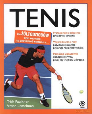 Tenis Dla Żółtodziobów - Trish Faulkner [KSIĄŻKA]