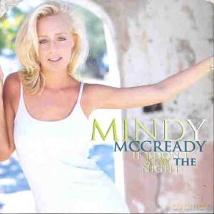 Mindy Mccready: If I Don't Stay The Night/Intl [CD]