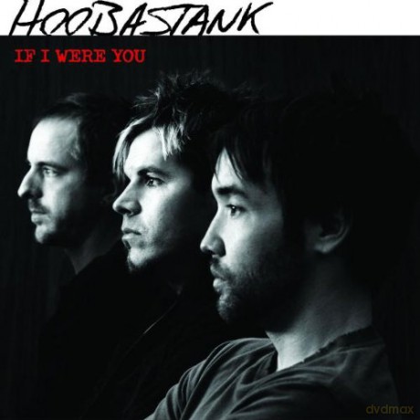 Hoobastank: If I Were You [CD]