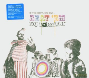 DJ Format: If You Can't Join 'Em... Beat 'Em [CD]