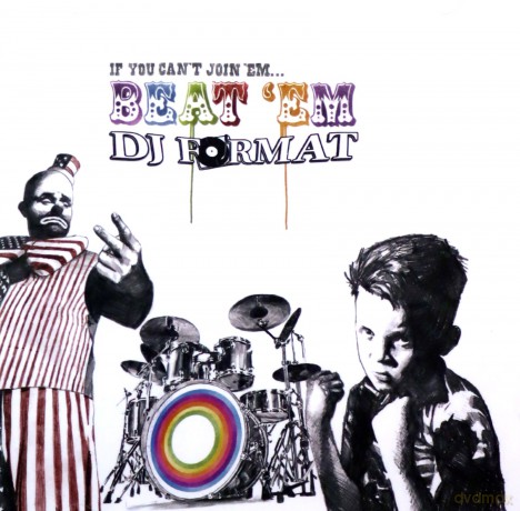 DJ Format: If You Can't Join 'Em... Beat 'Em [CD]