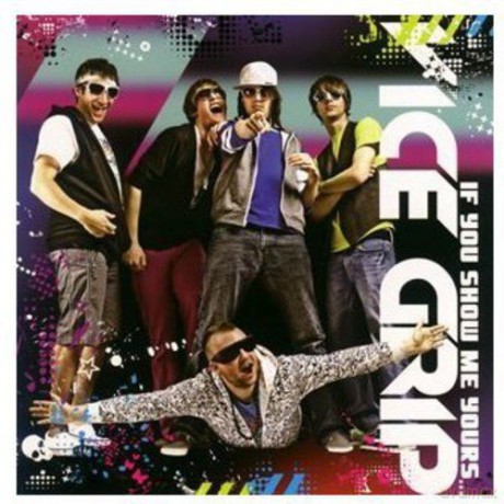 Vice Grip: If You Show Me Yours [CD]