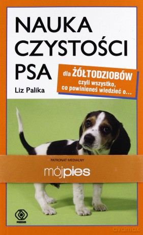 Nauka Czystości Psa - Liz Palika [KSIĄŻKA]