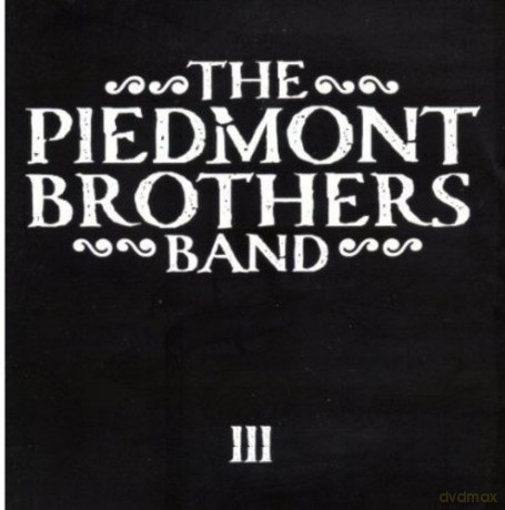 The Piedmont Brothers Band: III [CD]