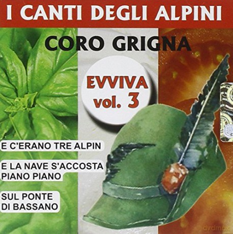 Il Canto Degli Alpini Evviva Vol.3 [CD]