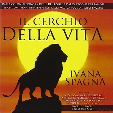 Ivana Spagna: Il Cerchio Della Vita [CD]