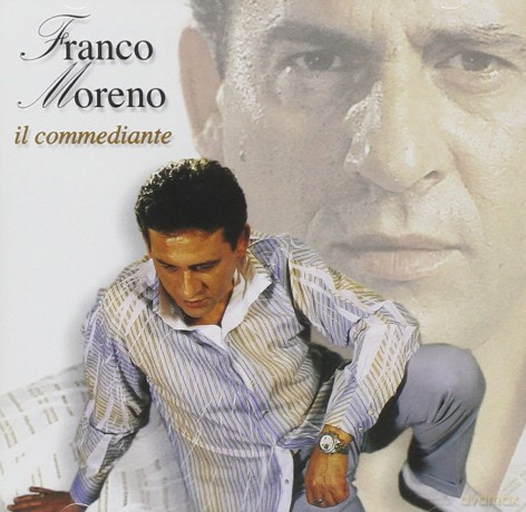 Franco Moreno: Il Commediante [CD]