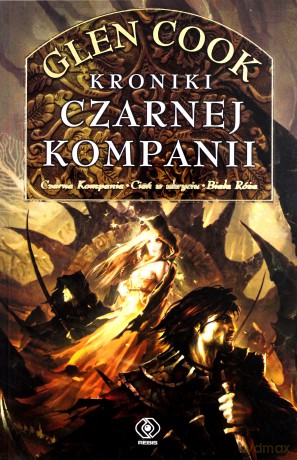 Kroniki Czarnej Kompanii - Glen Cook [KSIĄŻKA]
