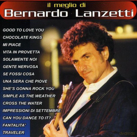 Bernardo Lanzetti: Il Meglio [CD]