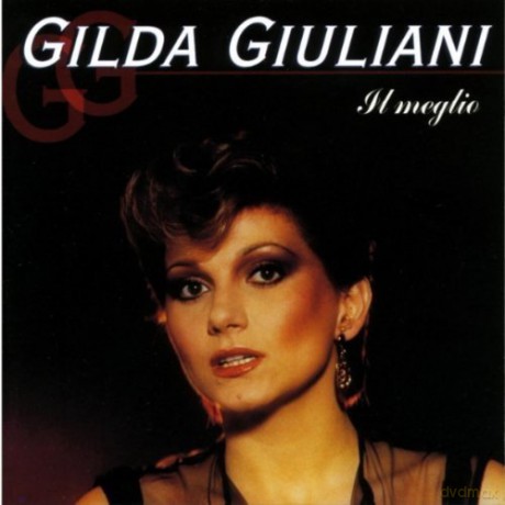 Gilda Giuliani: Il Meglio [CD]