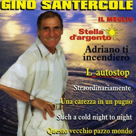 Gino Santercole: Il Meglio [CD]