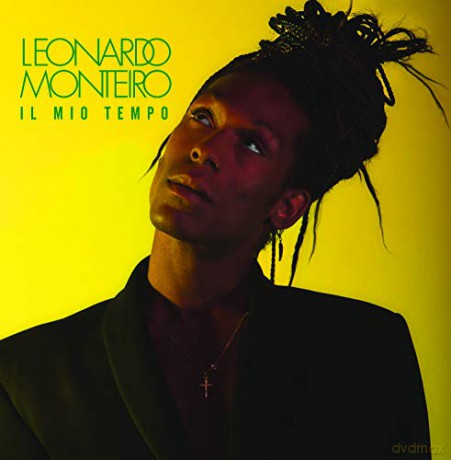 Leonardo Monteiro: Il Mio Tempo [CD]