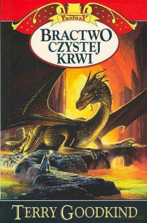 Bractwo Czystej Krwi - Terry Goodkind [KSIĄŻKA]