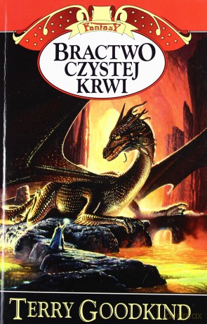Bractwo Czystej Krwi - Terry Goodkind [KSIĄŻKA]
