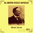 Mario Gilion: Il Mito Dell'opera [CD]