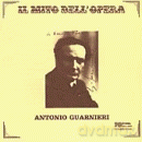 Antonio Guarneri: Il Mito Dell'opera: Antonio Guarnieri [CD]