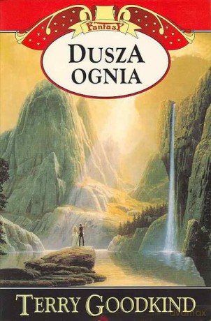 Dusza Ognia - Terry Goodkind [KSIĄŻKA]