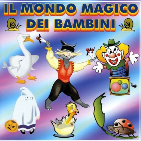 Il Mondo Magico Dei Bambini [CD]