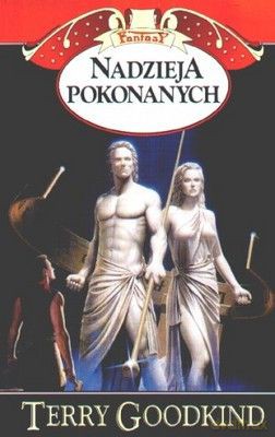 Nadzieja Pokonanych - Terry Goodkind [KSIĄŻKA]