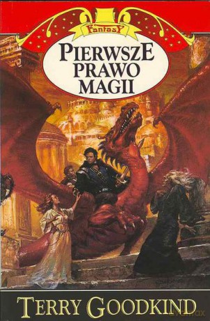 Pierwsze Prawo Magii - Terry Goodkind [KSIĄŻKA]