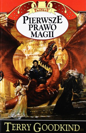 Pierwsze Prawo Magii - Terry Goodkind [KSIĄŻKA]